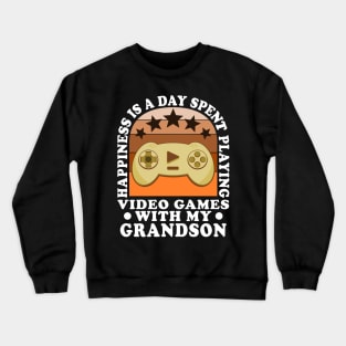 Happiness Quote Playing Video Games Grandparents Grandson Crewneck Sweatshirt